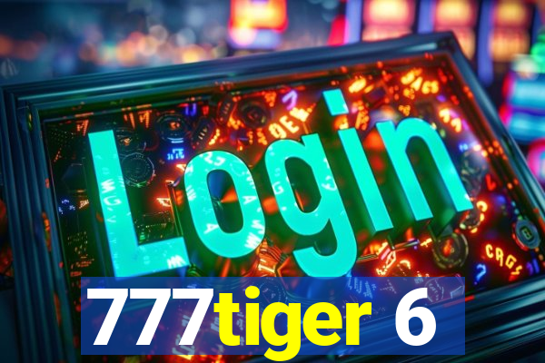 777tiger 6